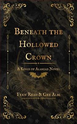 Beneath the Hollowed Crown by Fern Read