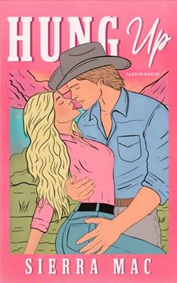 Hung Up by Sierra Mac