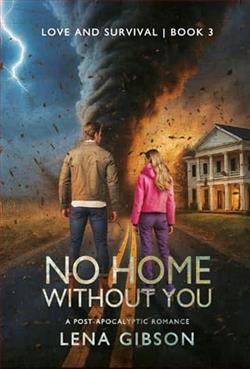 No Home Without You by Lena Gibson