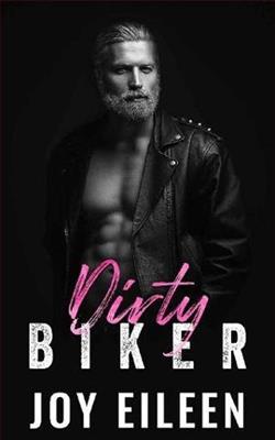 Dirty Biker by Joy Eileen