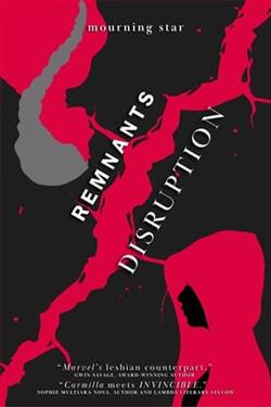 Remnants: Disruption by Mourning Star