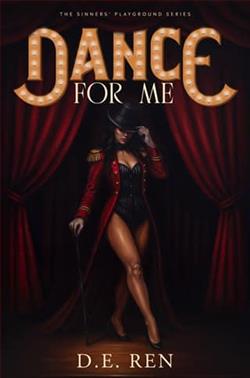 Dance for Me by D.E. Ren