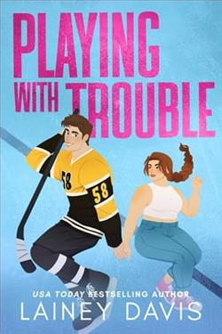 Playing with Trouble by Lainey Davis