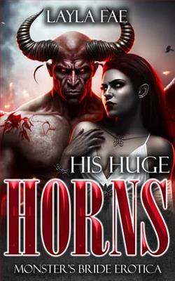 His Huge Horns by Layla Fae