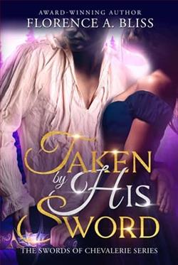 Taken by His Sword by Florence A. Bliss