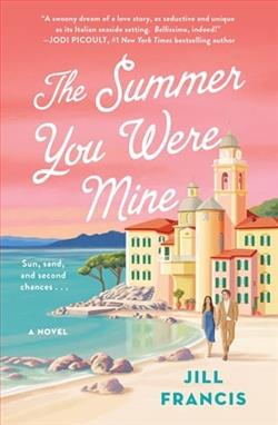 The Summer You Were Mine by Jill Francis