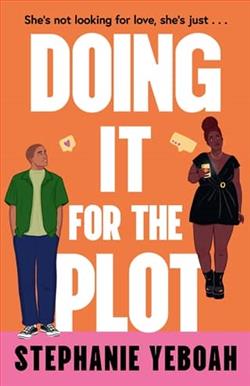 Doing it for the Plot by Stephanie Yeboah