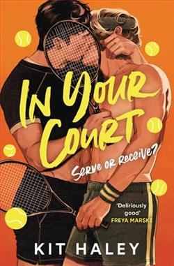 In Your Court by Kit Haley