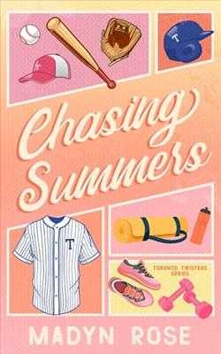Chasing Summers by Madyn Rose