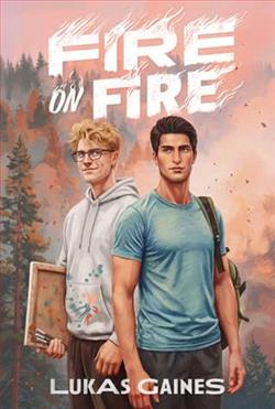 FIRE on Fire by Lukas Gaines