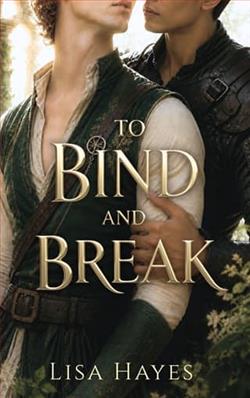 To Bind and Break by Lisa Hayes