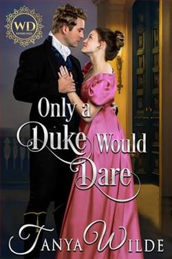 Only A Duke Would Dare by Tanya Wilde