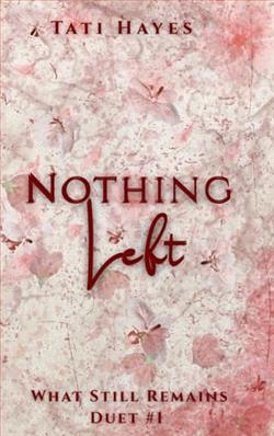 Nothing Left by Tati Hayes