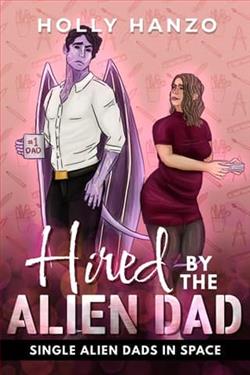 Hired By the Alien Dad by Holly Hanzo