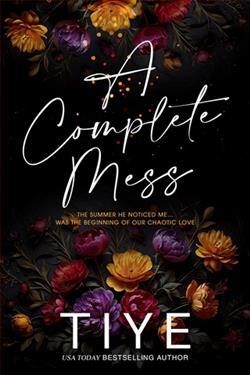 A Complete Mess by Tiye