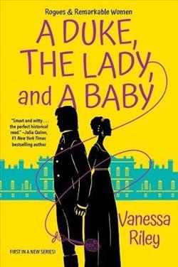 A Duke, the Lady, and a Baby by Vanessa Riley