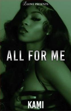 All For Me by Kami Holt