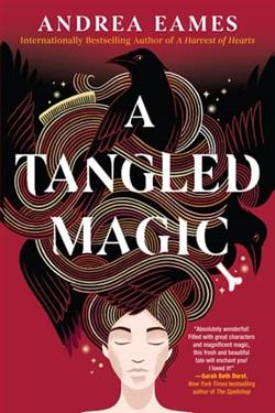 A Tangled Magic by Andrea Eames