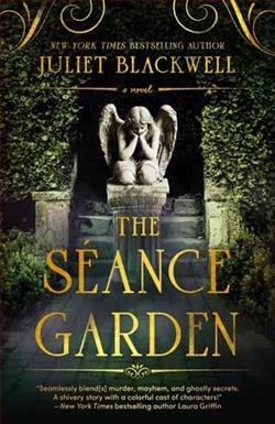 The Séance Garden by Juliet Blackwell
