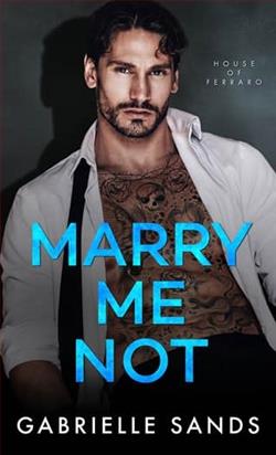 Marry Me Not by Gabrielle Sands