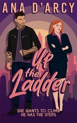 Up the Ladder by Ana D’Arcy