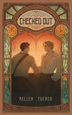 Checked Out by Kellen Tucker